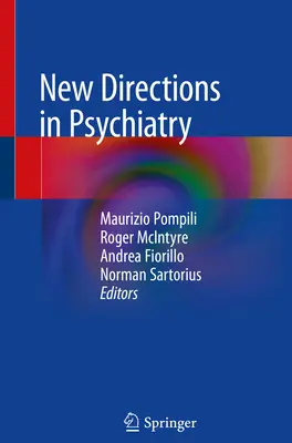 Új irányok a pszichiátriában - New Directions in Psychiatry