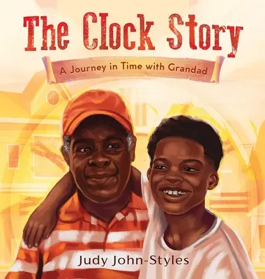 Az óratörténet Egy időutazás nagyapával - The Clock Story A Journey in Time with Grandad