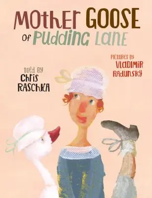 Puding Lane-i lúdanyó - Mother Goose of Pudding Lane