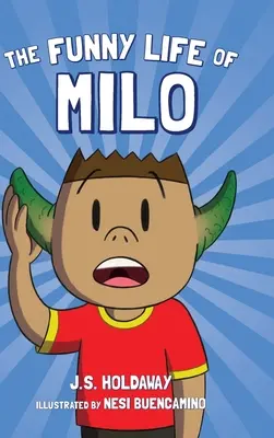 The Funny Life of Milo