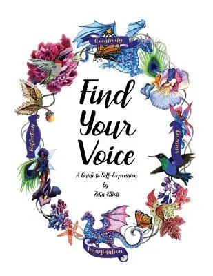 Találd meg a hangod: Útmutató az önkifejezéshez - Find Your Voice: A Guide to Self-Expression