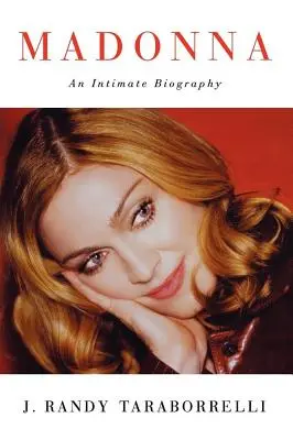 Madonna: Intim életrajz - Madonna: An Intimate Biography