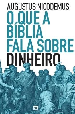 O que a Bblia fala sobre dinheiro