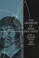 Ren Descartes geometriája: Az első kiadás fakszimiléjével - The Geometry of Ren Descartes: With a Facsimile of the First Edition