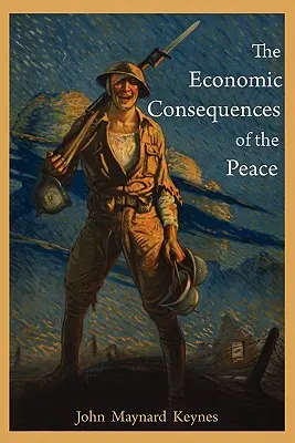 A béke gazdasági következményei - The Economic Consequences of the Peace