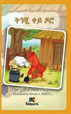 T'Nishwa Kh'ey Doro - A kis vörös tyúk - Amharai gyermekkönyv - T'Nishwa Kh'ey Doro - The little Red Hen - Amharic Children's Book