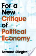 A politikai gazdaságtan új kritikájáért - For a New Critique of Political Economy