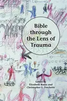 Biblia a trauma szemüvegén keresztül - Bible through the Lens of Trauma