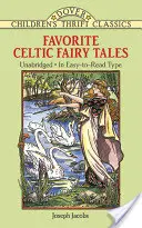 Kedvenc kelta tündérmesék - Favorite Celtic Fairy Tales