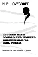 Levelek Donald és Howard Wandreihez és Emil Petajához - Letters with Donald and Howard Wandrei and to Emil Petaja