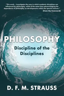 Filozófia: A tudományok diszciplínája - Philosophy: Discipline of the Disciplines