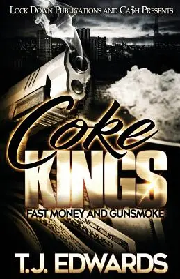 A kokainkirályok: Gyors pénz és pisztolyfüst - Coke Kings: Fast Money and Gunsmoke