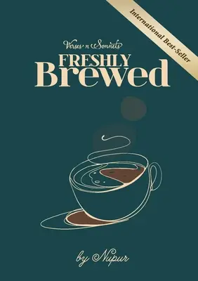 VERSES n SONNETS: Frissen főzve - VERSES n SONNETS: Freshly Brewed