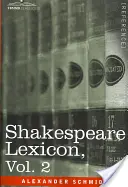 Shakespeare lexikon, 2. kötet - Shakespeare Lexicon, Vol. 2