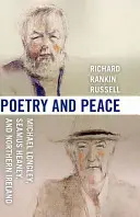 Poetry & Peace: Michael Longley, Seamus Heaney és Észak-Írország - Poetry & Peace: Michael Longley, Seamus Heaney, and Northern Ireland