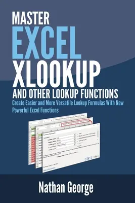 Excel XLOOKUP és más keresési funkciók - Excel XLOOKUP and Other Lookup Functions