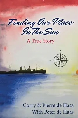 Megtalálni a helyünket a napon: egy igaz történet - Finding our place in the sun: a true story