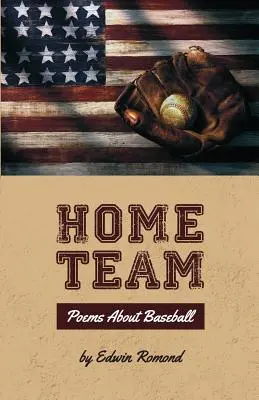 Home Team: Versek a baseballról - Home Team: Poems About Baseball