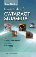 A szürkehályogműtét alapjai - Essentials of Cataract Surgery