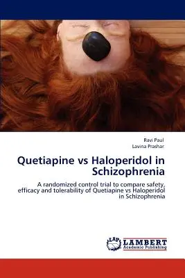 Quetiapin kontra Haloperidol skizofréniában - Quetiapine Vs Haloperidol in Schizophrenia