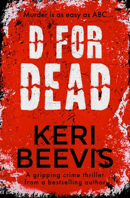 D for Dead: Egy lebilincselő krimi thriller - D for Dead: A Gripping Crime Thriller