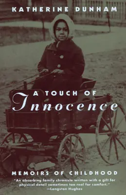 Dotek nevinnosti: Vzpomínky na dětství - A Touch of Innocence: A Memoir of Childhood