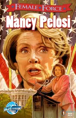 Női erő: Nancy Pelosi - Female Force: Nancy Pelosi