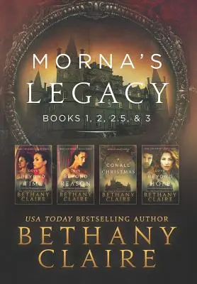 Morna öröksége: 1., 2., 2.5. és 3. könyv: skót, időutazós regények - Morna's Legacy: Books 1, 2, 2.5, & 3: Scottish, Time Travel Romances