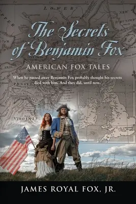 Benjamin Fox titkai: Amerikai rókás történetek - The Secrets of Benjamin Fox: American Fox Tales