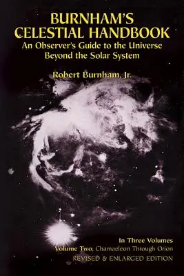 Burnham's Celestial Handbook, Volume Two: An Observer's Guide to the Universe Beyond the Solar System (Burnham égi kézikönyve, második kötet: A megfigyelő útmutatója a Naprendszeren túli világegyetemhez) - Burnham's Celestial Handbook, Volume Two: An Observer's Guide to the Universe Beyond the Solar System