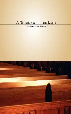 A laikusok teológiája - A Theology of the Laity