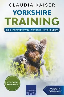 Yorkshire Training - Kutyakiképzés a Yorkshire terrier kölyökkutyának - Yorkshire Training - Dog Training for your Yorkshire Terrier puppy