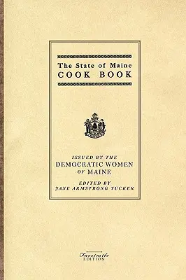 Maine állam szakácskönyve - State of Maine Cook Book