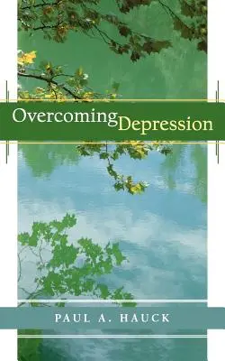 A depresszió leküzdése, - Overcoming Depression,