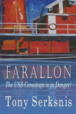 Farallon: A USS Conestoga veszélyben van! - Farallon: The USS Conestoga is in Danger!