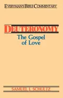 Deuteronómium - Everyman's Bible Commentary: A szeretet evangéliuma - Deuteronomy- Everyman's Bible Commentary: The Gospel of Love