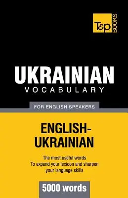 Ukrán szókincs angolul beszélőknek - 5000 szó - Ukrainian vocabulary for English speakers - 5000 words