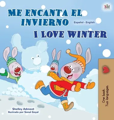 I Love Winter (spanyol angol angol kétnyelvű gyerekkönyv) - I Love Winter (Spanish English Bilingual Children's Book)