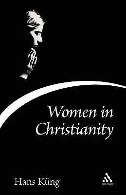 Nők a kereszténységben - Women in Christianity