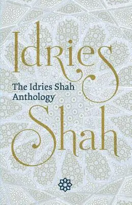 Az Idries Shah antológia - The Idries Shah Anthology