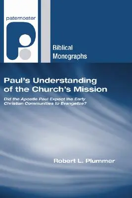 Pál felfogása az egyház küldetéséről - Paul's Understanding of the Church's Mission