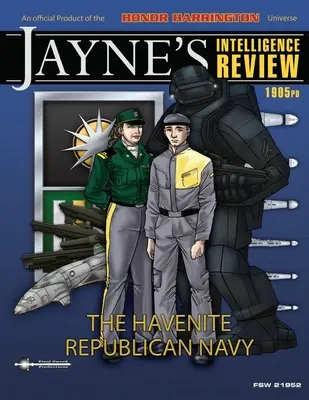 Jaynes Intelligence Review #2: A haveniták köztársasági haditengerészete - Jaynes Intelligence Review #2: The Havenite Republican Navy