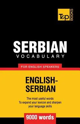 Szerb szókincs angolul beszélőknek - 9000 szó - Serbian vocabulary for English speakers - 9000 words