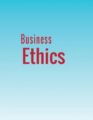 Üzleti etika - Business Ethics