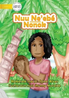 A csendes kókuszdió - Nuu Ne'eb Nonok - The Silent Coconut - Nuu Ne'eb Nonok