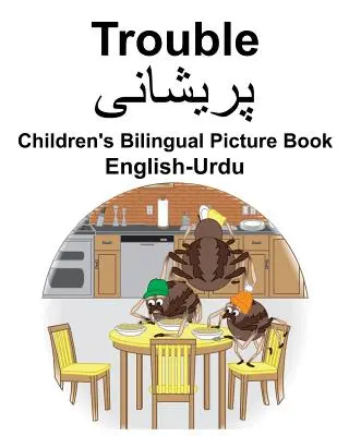 English-Urdu Trouble Gyermek kétnyelvű képeskönyv - English-Urdu Trouble Children's Bilingual Picture Book