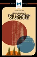 Homi K. Bhabha A kultúra helye című művének elemzése - An Analysis of Homi K. Bhabha's the Location of Culture