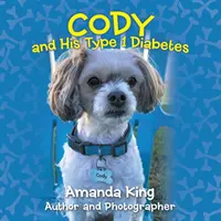 Cody és az 1-es típusú cukorbetegsége - Cody and His Type 1 Diabetes