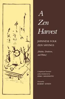 A Zen szüret - A Zen Harvest