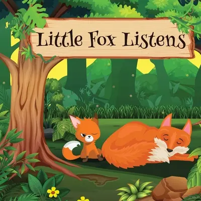 Malá liška naslouchá - Little Fox Listens